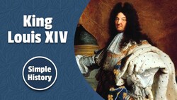 King Louis XIV: The Sun King of France Instructional Video