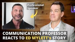 Communication Professor Reacts to Ed Mylett's Story (Professional Speaker) Instructional Video