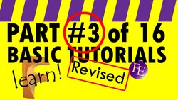 Revision of Part 3 of 16 Instructional Video