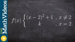 Find the value k that makes the piecewise function continuous Instructional Video