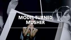 From Fashion Model to Sled Dog Musher Instructional Video