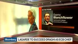 Lagarde Is 'Well-Set' to Be ECB Chief, Dartmouth's Blanchflower Says News Clip