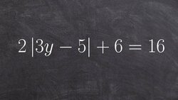Learn How To Solve an Absolute Value Equation by Isolating the ABS Sign Instructional Video