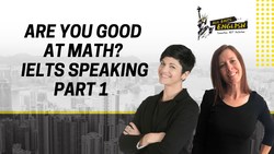 Are You Good at Math? IELTS Speaking Part 1: IELTS Energy Podcast 1165 Instructional Video
