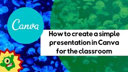 Canva - create a classroom presentation (Canva tutorial for beginners with a few tips) Instructional Video