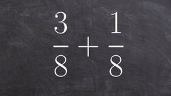 Making adding fractions make sense - help me with my math homework Instructional Video