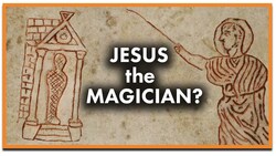 Was Jesus a Magician? Instructional Video