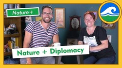 Nature + Diplomacy Instructional Video