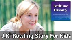 The J.K. Rowling Story For Kids Instructional Video