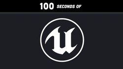 Unreal in 100 Seconds Instructional Video