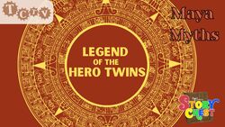 TCTV's Maya Myths - Legend of the Hero Twins Instructional Video
