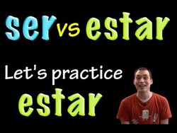 Ser vs Estar - Estar practice (intermediate) Instructional Video
