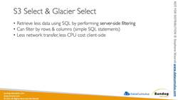 AWS Certified Data Analytics Specialty 2021 - Hands-On! - Amazon Simple Storage Service (Amazon S3) and Glacier Select Instructional Video