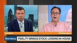 Fidelity Bringing Securities Lending In-House Amid Fee War News Clip