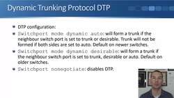 Cisco CCNA 200-301: The Complete Guide to Getting Certified - DTP Dynamic Trunking Protocol Instructional Video