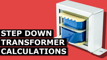 Step Down Transformer Calculations