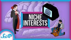 The Science Behind Our Niche Interests | Compilation Instructional Video