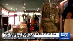 What President Trump’s spending and tax bill means for tipped workers News Clip