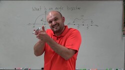CCSS What is an angle bisector Instructional Video