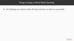 Ensemble Machine Learning Techniques 6.1: Practical Advice Instructional Video