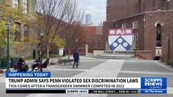 Trump admin claims Penn violated Title IX over transgender athlete policy News Clip
