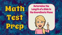 Determine the Length of a Side in the Coordinate Plane Instructional Video