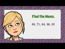 Finding the Mean Instructional Video