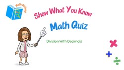Dividing with Decimals Quiz Instructional Video