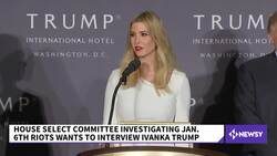 Jan. 6 Committee Requests Interview With Ivanka Trump News Clip