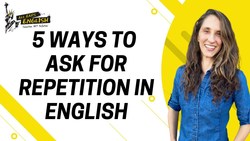 5 Ways to Ask for Repetition in English Instructional Video