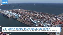 U.S.-China 'Phase 1' Trade Deal Back on Track After New Negotiations News Clip