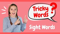 Tricky Words - Learn to Read - Sight Words Practice 2 Instructional Video