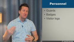 CompTIA Security+ Certification SY0-601: The Total Course - Physical Security Instructional Video