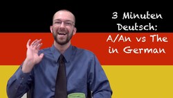 A/An vs The in German - 3 Minuten Deutsch Lesson #8 - Deutsch lernen Instructional Video