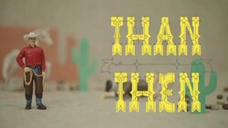 Wrangling Then and Then: A Cowboy's Guide to Grammar Instructional Video