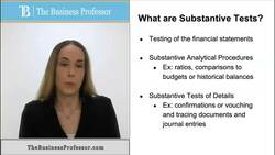 Auditing - What is Substantive Tests Instructional Video