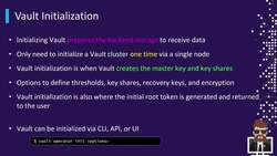 HashiCorp Certified - Vault Associate Course - Vault Initialization Instructional Video