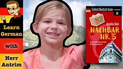 Sample Reading "Nachbar Nr. 5" by Angelika Bohn featuring Sophia Instructional Video