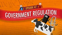 Government Regulation: Crash Course Government and Politics Instructional Video