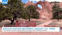Navajo Nation Becomes Largest U.S. Tribe, Tops Cherokee Nation News Clip