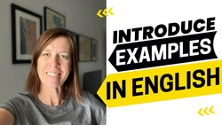 BE - Advanced Vocabulary to Introduce Examples Instructional Video