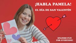 Valentine’s Day in Spanish | Kids Learn Spanish | Habla Pamela Instructional Video