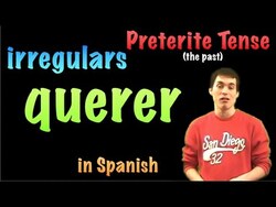 02 Spanish Lesson - Preterite - Irregulars - Querer Instructional Video