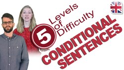 Using Conditional Sentences in English - 5 Levels of Difficulty Instructional Video