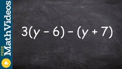 Learn how to simplify the expression by applying distributive property twice, 3(y-6)-(y+7) Instructional Video