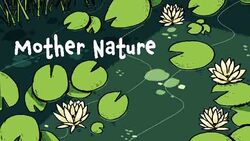 Mother Nature Instructional Video