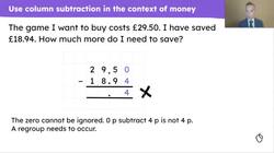 Use and explain the most efficient strategies when subtracting quantities of money Instructional Video