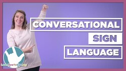 Conversational Sign Language | Part 1 Instructional Video