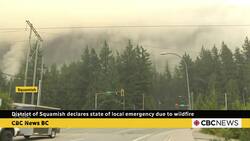 District of Squamish declares state of local emergency due to wildfires News Clip