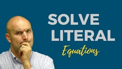 Can You Solve These 26 Literal Equations? Instructional Video